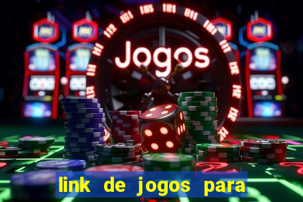 link de jogos para ganhar dinheiro